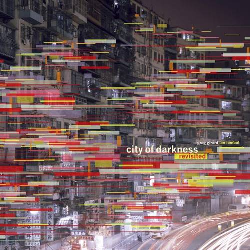 City of Darkness Revisited by Ian Lambot and Greg Girard