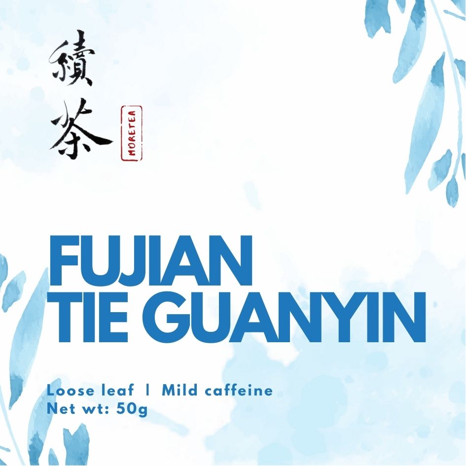 Supreme Fujian Tie Guanyin by More Tea HK