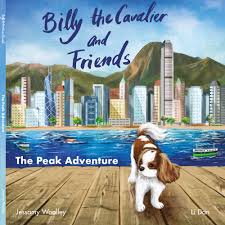 The Peak Adventure Billy the Cavalier and Friends by Woolley Jessamy